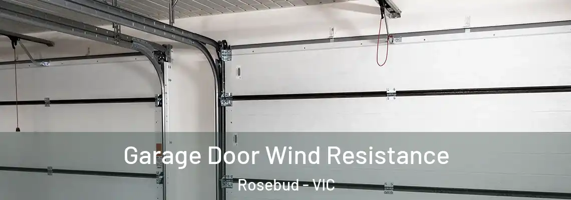  Garage Door Wind Resistance Rosebud - VIC