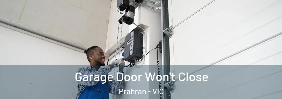  Garage Door Won't Close Prahran - VIC