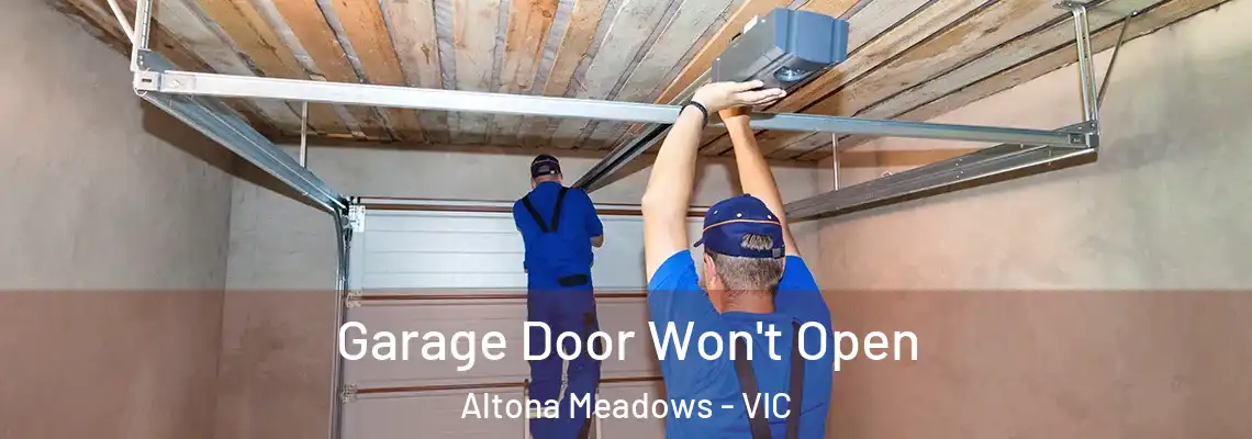  Garage Door Won't Open Altona Meadows - VIC