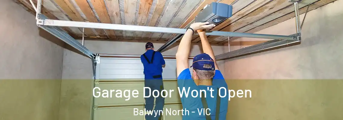  Garage Door Won't Open Balwyn North - VIC