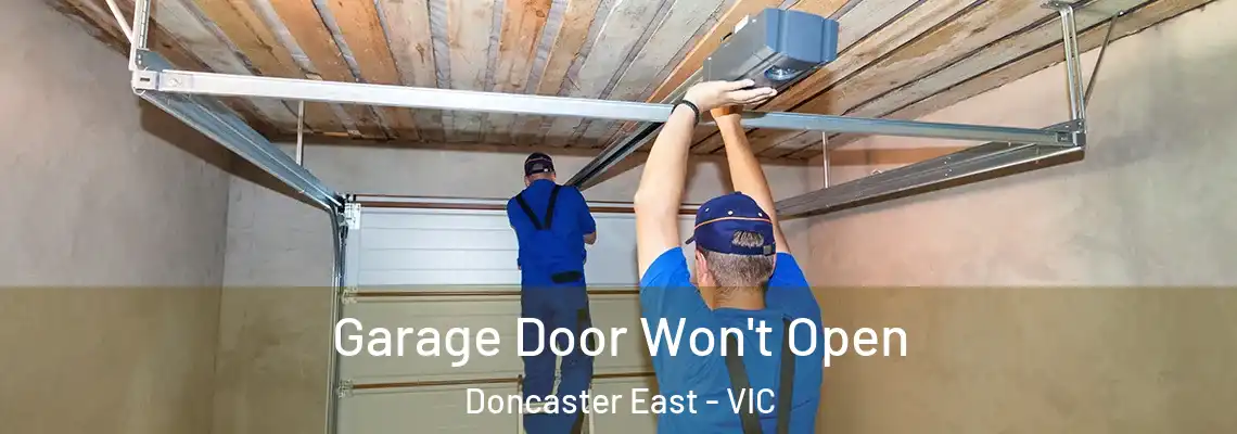  Garage Door Won't Open Doncaster East - VIC