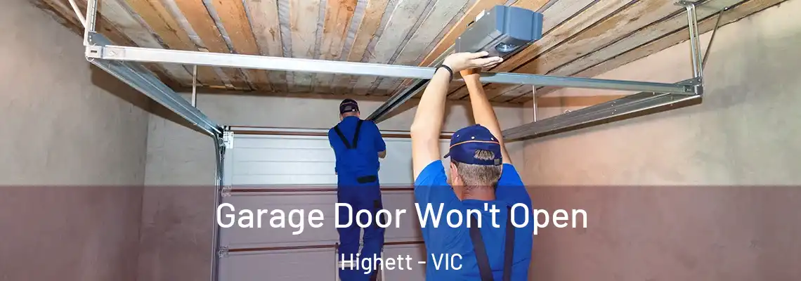  Garage Door Won't Open Highett - VIC