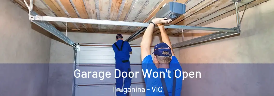  Garage Door Won't Open Truganina - VIC