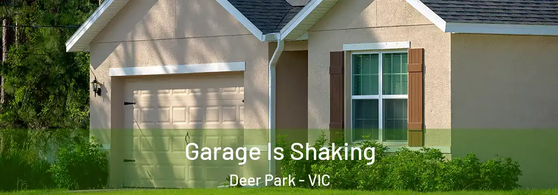  Garage Is Shaking Deer Park - VIC