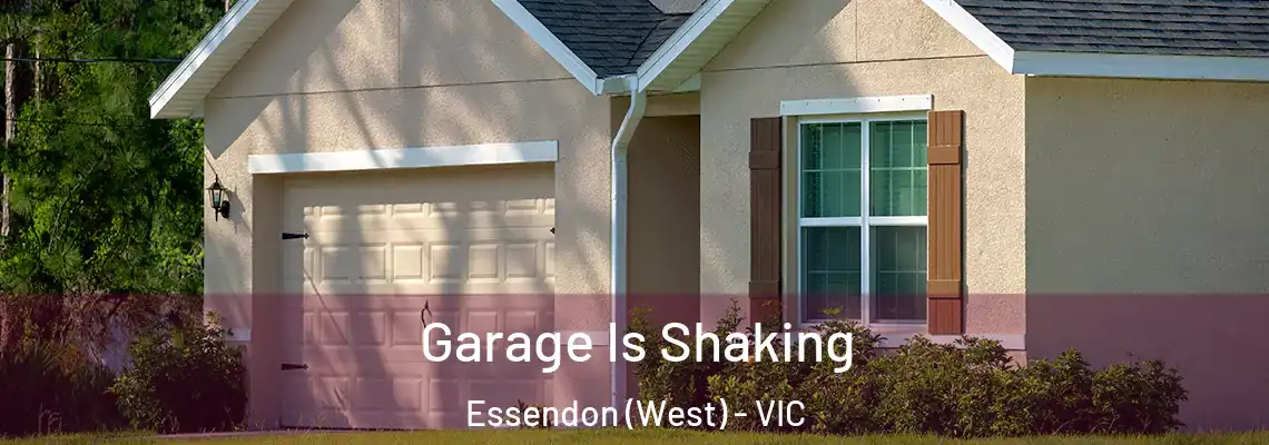  Garage Is Shaking Essendon (West) - VIC