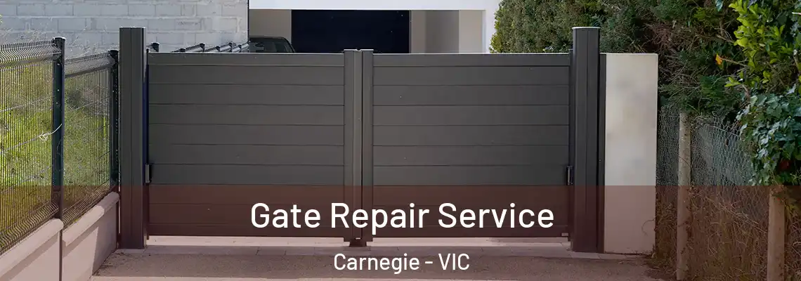  Gate Repair Service Carnegie - VIC