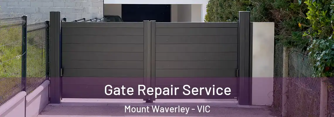 Gate Repair Service Mount Waverley - VIC