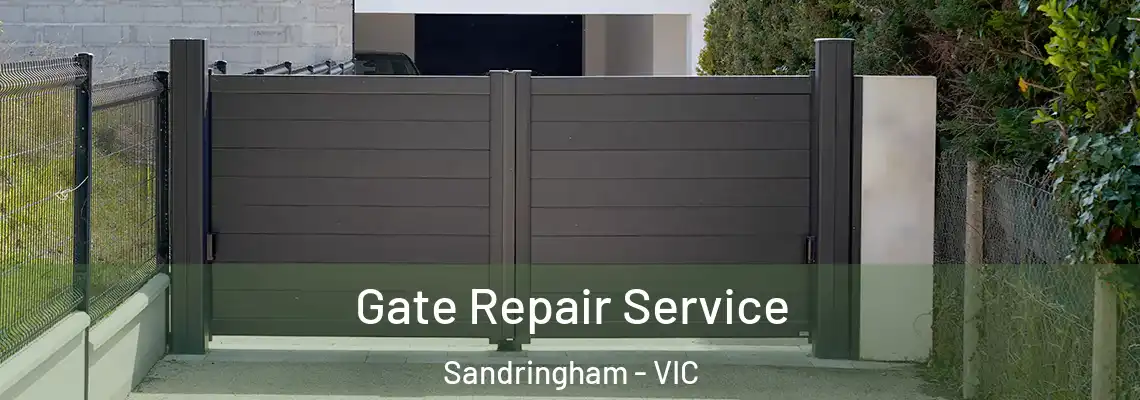 Gate Repair Service Sandringham - VIC