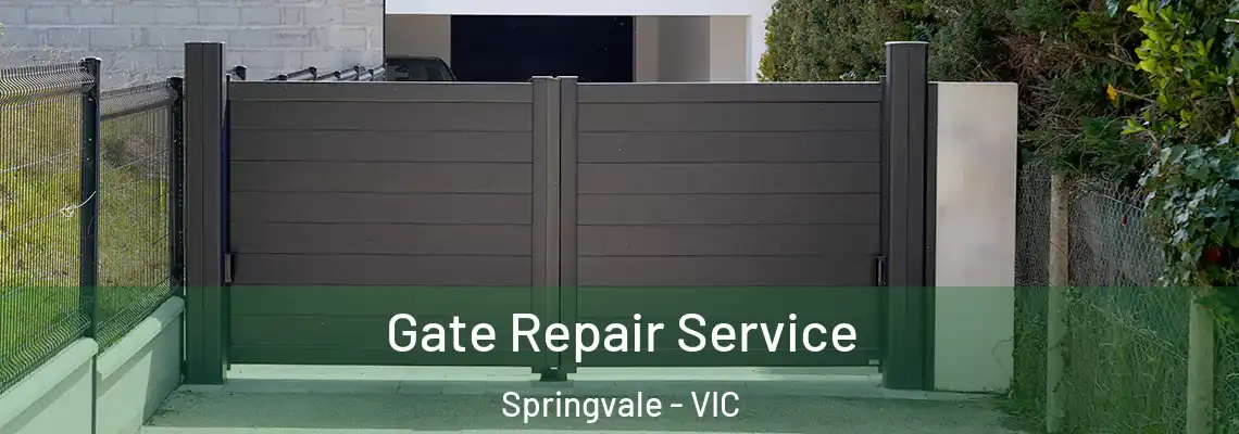 Gate Repair Service Springvale - VIC