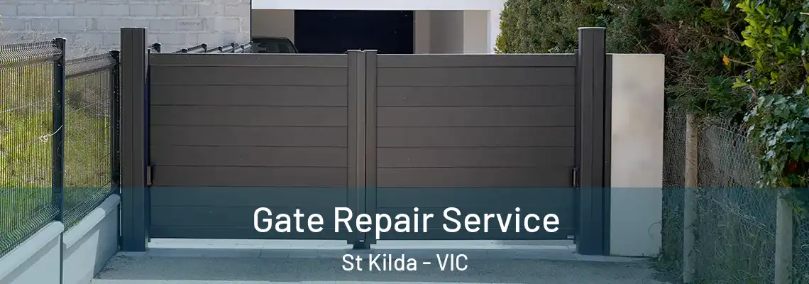 Gate Repair Service St Kilda - VIC