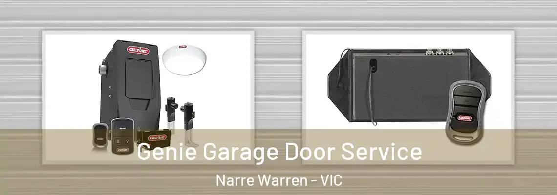 Genie Garage Door Service Narre Warren - VIC