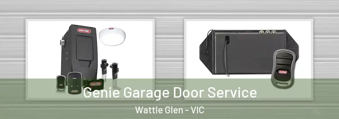 Genie Garage Door Service Wattle Glen - VIC