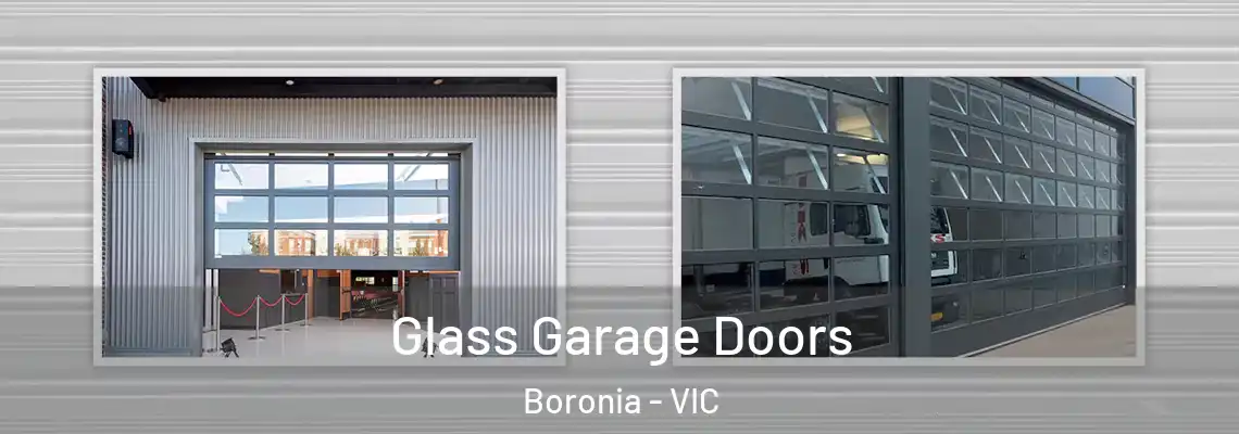  Glass Garage Doors Boronia - VIC