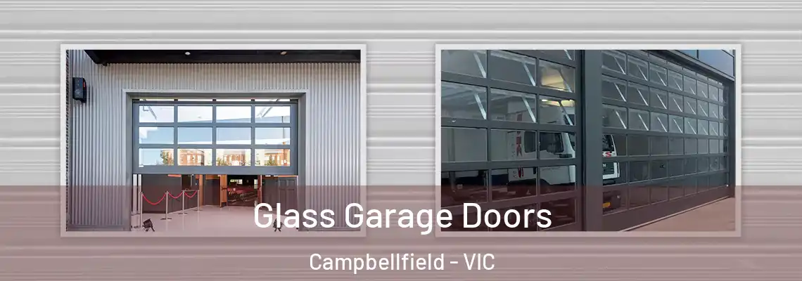 Glass Garage Doors Campbellfield - VIC