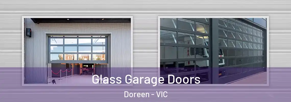 Glass Garage Doors Doreen - VIC