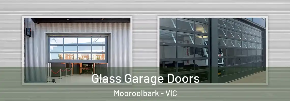 Glass Garage Doors Mooroolbark - VIC