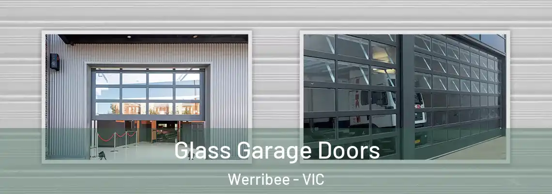 Glass Garage Doors Werribee - VIC