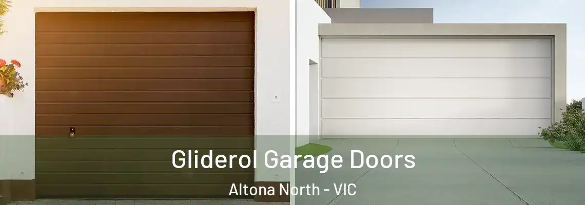 Gliderol Garage Doors Altona North - VIC