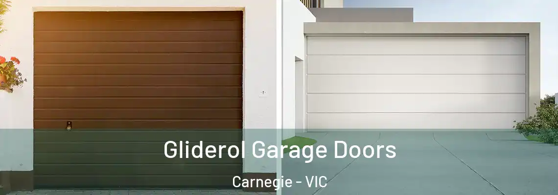 Gliderol Garage Doors Carnegie - VIC