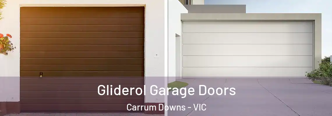 Gliderol Garage Doors Carrum Downs - VIC
