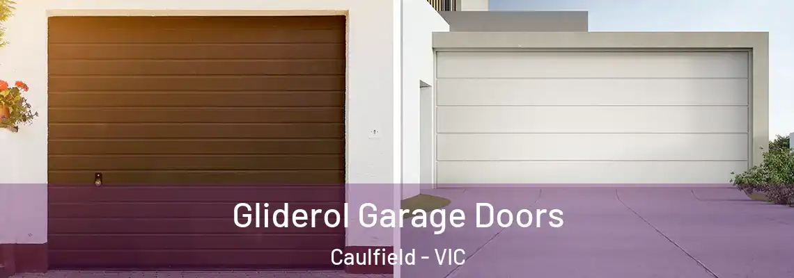 Gliderol Garage Doors Caulfield - VIC