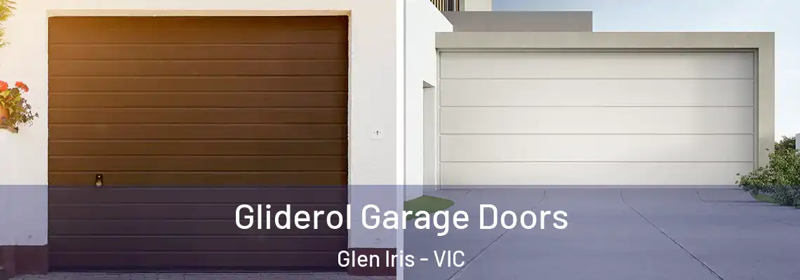 Gliderol Garage Doors Glen Iris - VIC