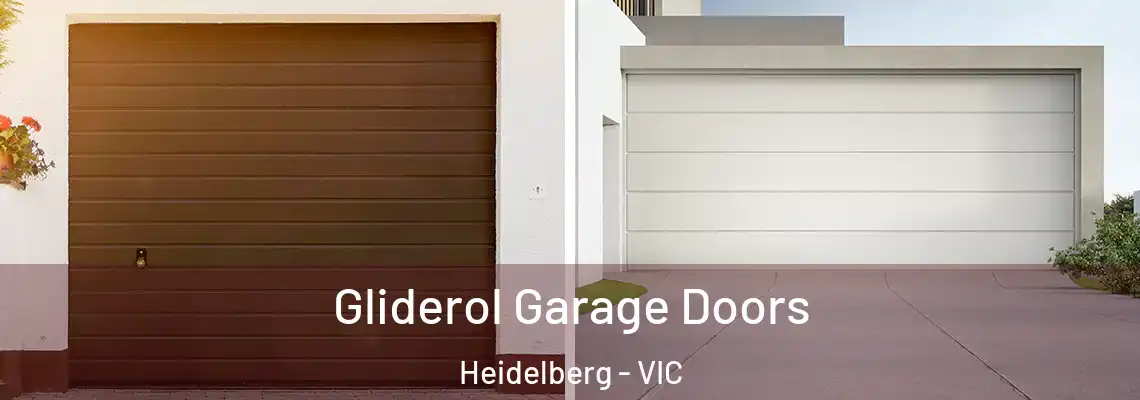  Gliderol Garage Doors Heidelberg - VIC