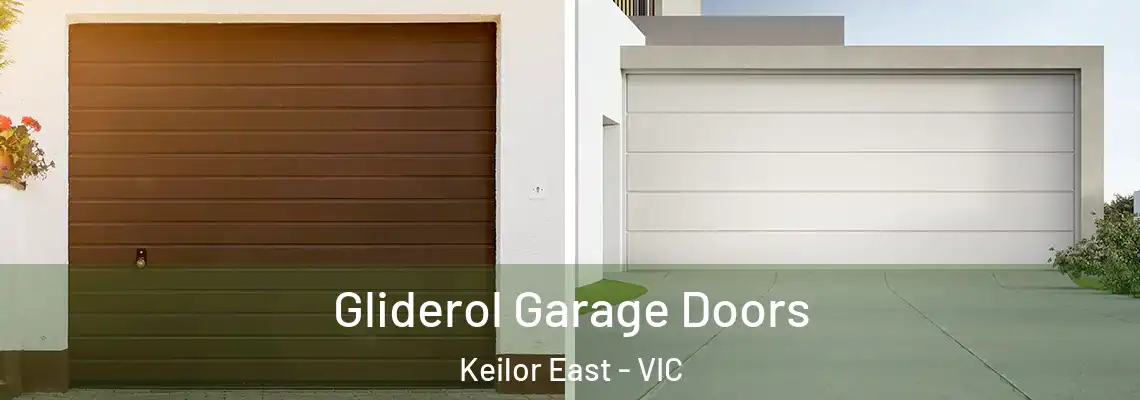 Gliderol Garage Doors Keilor East - VIC