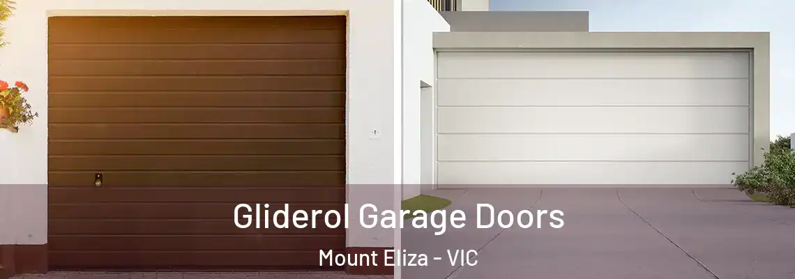  Gliderol Garage Doors Mount Eliza - VIC