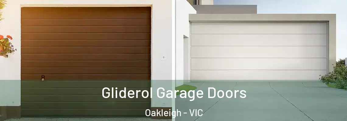 Gliderol Garage Doors Oakleigh - VIC