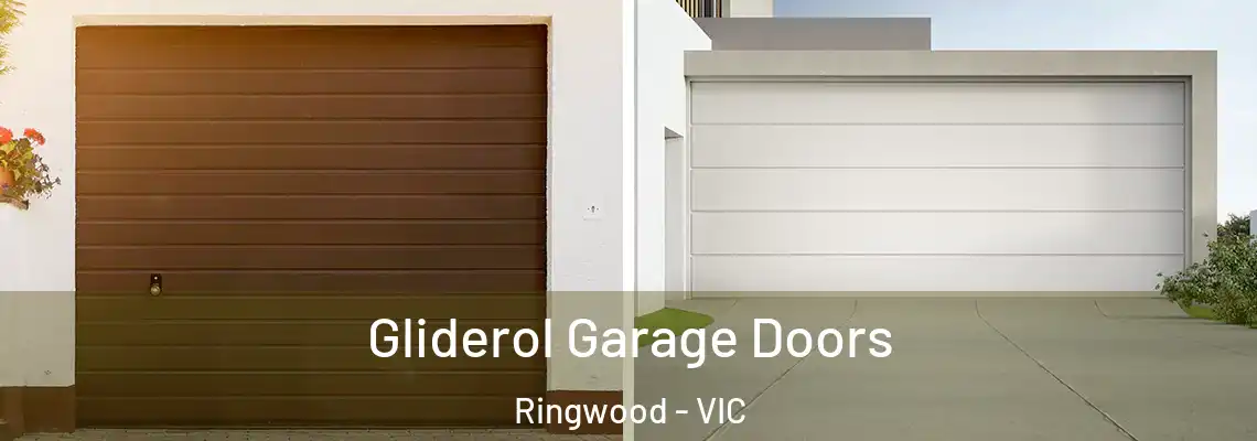 Gliderol Garage Doors Ringwood - VIC