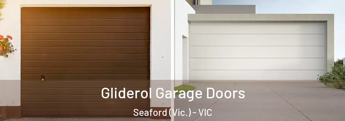 Gliderol Garage Doors Seaford (Vic.) - VIC