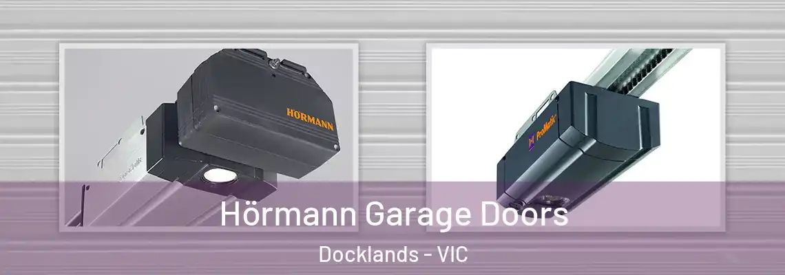 Hörmann Garage Doors Docklands - VIC
