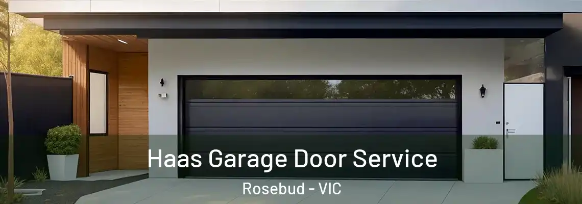 Haas Garage Door Service Rosebud - VIC
