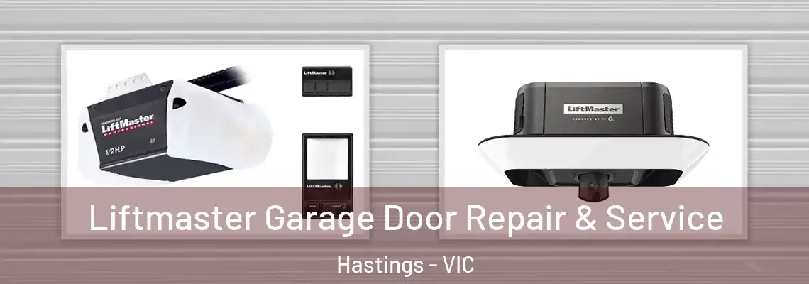 Liftmaster Garage Door Repair & Service Hastings - VIC