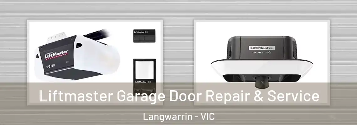  Liftmaster Garage Door Repair & Service Langwarrin - VIC