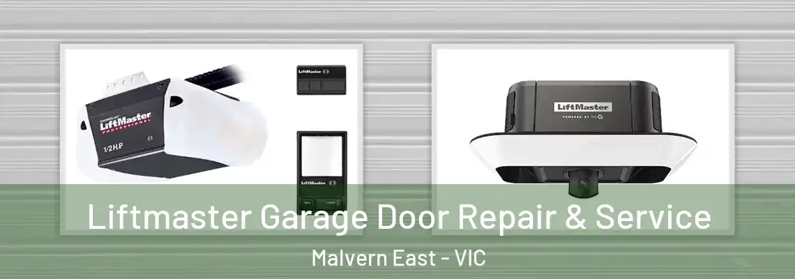 Liftmaster Garage Door Repair & Service Malvern East - VIC