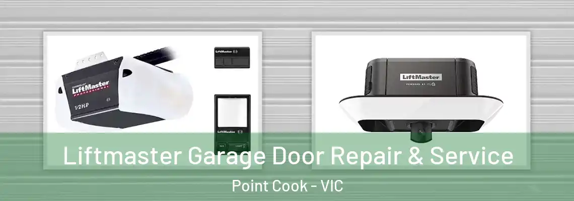  Liftmaster Garage Door Repair & Service Point Cook - VIC