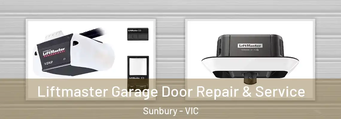 Liftmaster Garage Door Repair & Service Sunbury - VIC