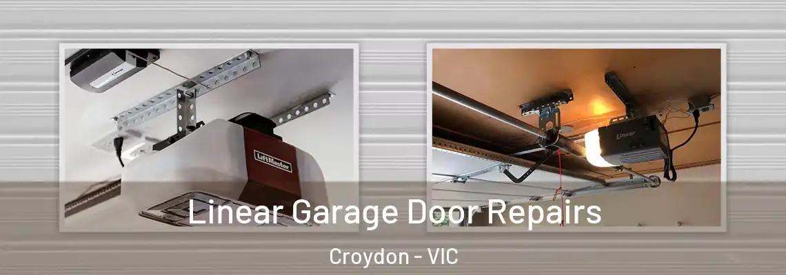 Linear Garage Door Repairs Croydon - VIC