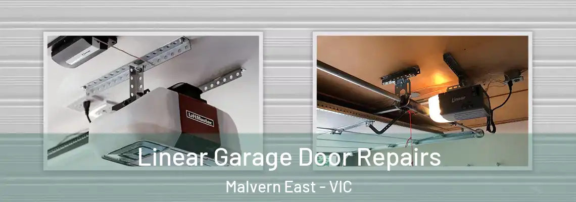 Linear Garage Door Repairs Malvern East - VIC