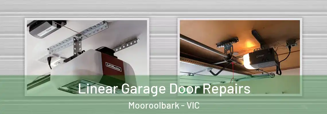 Linear Garage Door Repairs Mooroolbark - VIC