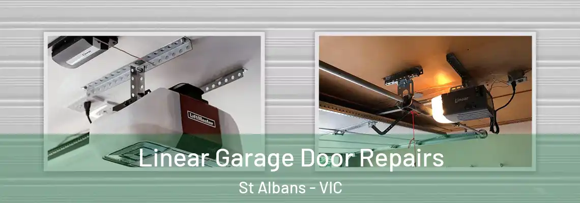 Linear Garage Door Repairs St Albans - VIC