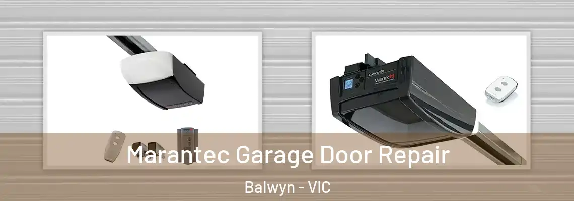 Marantec Garage Door Repair Balwyn - VIC