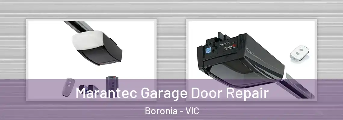 Marantec Garage Door Repair Boronia - VIC