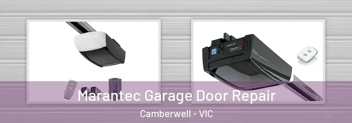 Marantec Garage Door Repair Camberwell - VIC