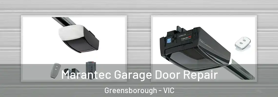 Marantec Garage Door Repair Greensborough - VIC