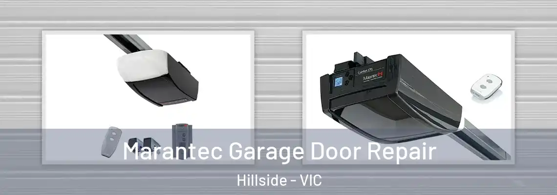 Marantec Garage Door Repair Hillside - VIC