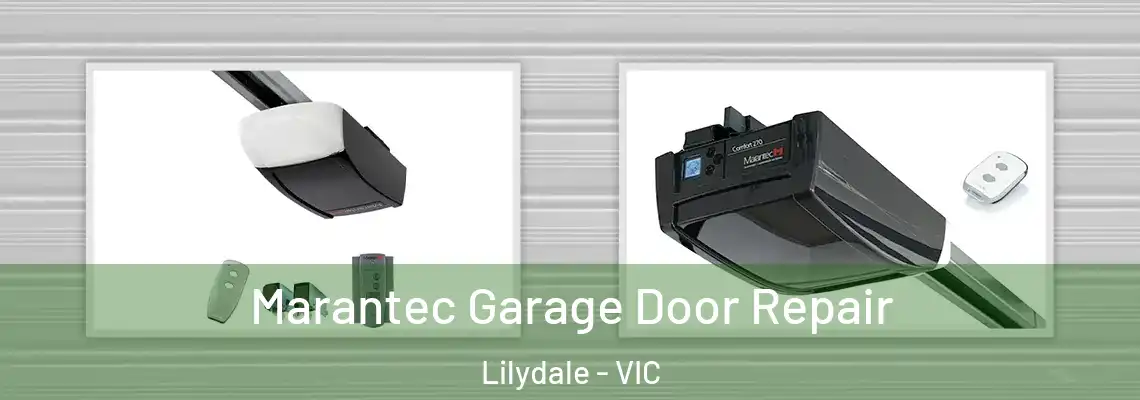 Marantec Garage Door Repair Lilydale - VIC