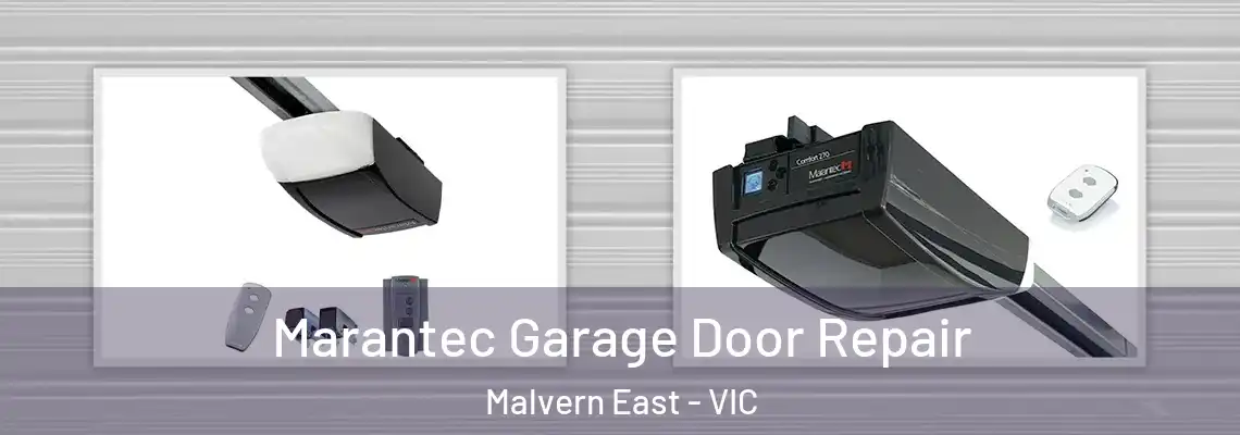 Marantec Garage Door Repair Malvern East - VIC